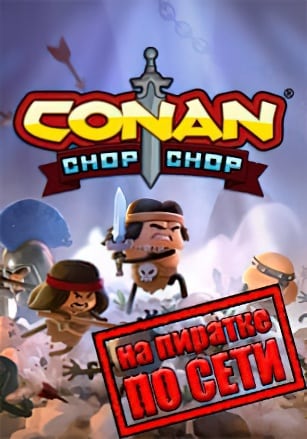 Conan Chop Chop