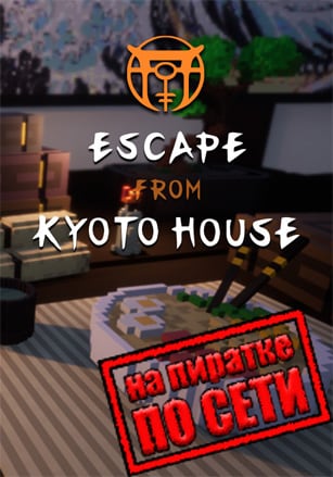 Escape from Kyoto House