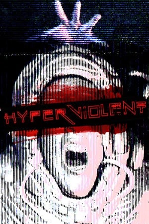 Hyperviolent