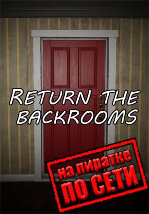 Return the Backrooms