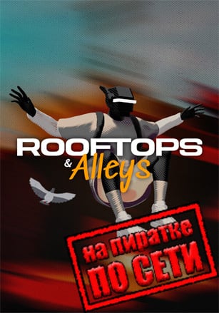 Rooftops and Alleys The Parkour Game