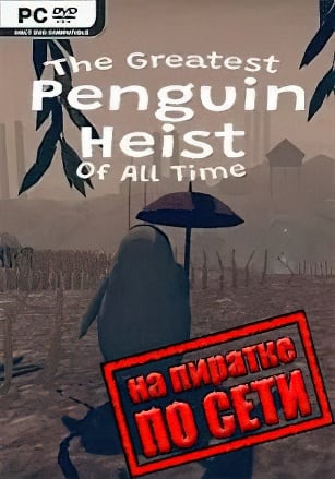 The Greatest Penguin Heist of All Time