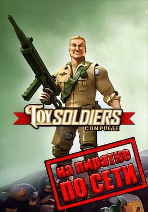 Toy Soldiers: Complete