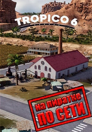 Tropico 6